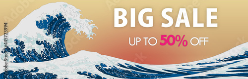BIG SALE  up to 50% off announcement banner. lettering,  Japanese ukiyo-e style rogue waves and Mt. Fuji background. vector illustration, copy space, sea, web banner, header, poster, greeting card,