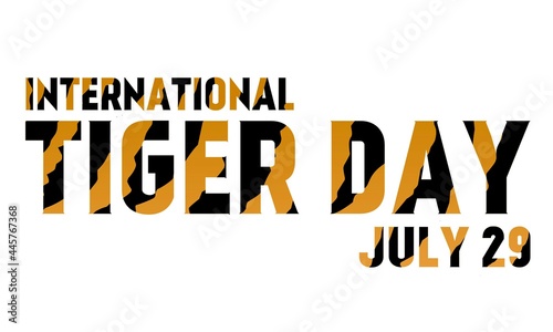illustration of saying international tiger day with tiger skin pattern. Vector illustration. 