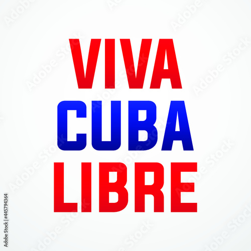 viva Cuba Libre  translation from Spanish -  Long live Cuba      modern creative minimalist banner  design concept  social media post  template with blue and red text on a light background 