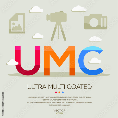 UMC mean (Ultra multi coated) photography abbreviations ,letters and icons ,Vector illustration.