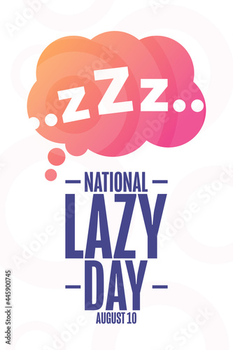 National Lazy Day. August 10. Holiday concept. Template for background, banner, card, poster with text inscription. Vector EPS10 illustration.