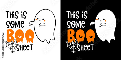 This is some boo shit with cute ghost - Halloween hand drawn lettering quote on t-shirt design, greeting card or poster design Background Vector Illustration..