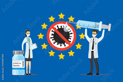 EU vaccine implementation. European Union COVID-19 vaccination. Doctors or medical staff uses syringe and injecting vaccine into EU. Stop Coronavirus banner.