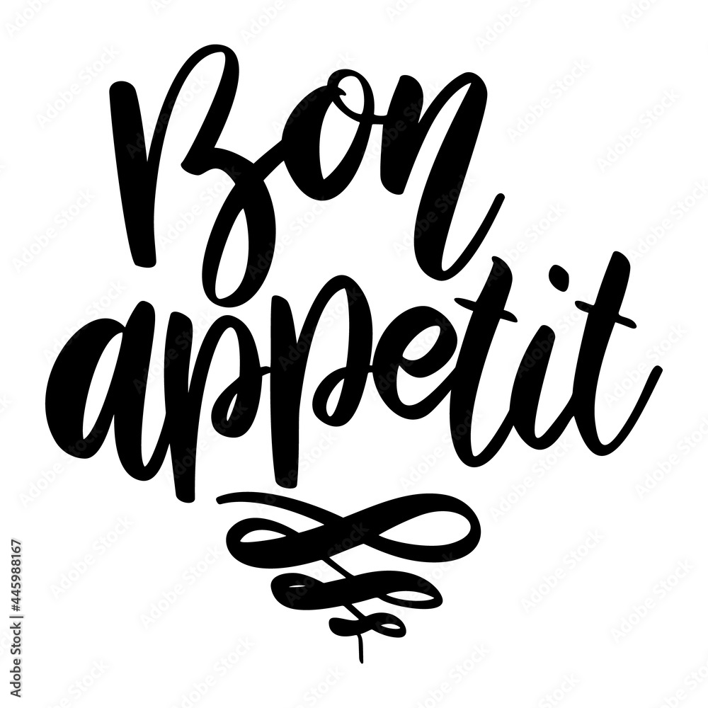 Bon appetit. Lettering phrase on white background. Design element for greeting card, t shirt, poster. Vector illustration Bon appetit. Lettering phrase on white background. Design element for greeting card, t shirt, poster. Vector illustration