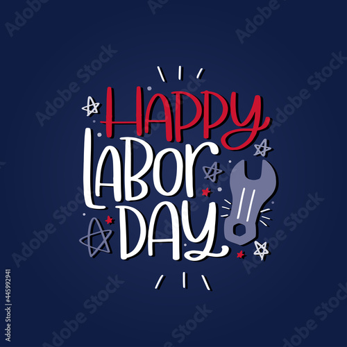 Happy Labor day lettering with work symbol tool and stars clipart. Greeting banner with typography sign for American federal holiday in September.