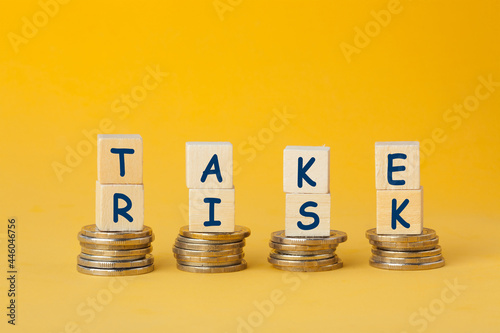 Take Risk Concept