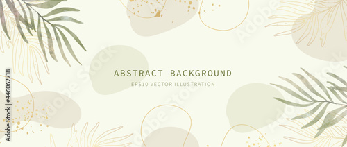 Abstract minimal background. Watercolor modern art style wallpaper with watercolor botanical leaves and flower, golden color line, organic elements. Illustration for banner, invitation card. Vector