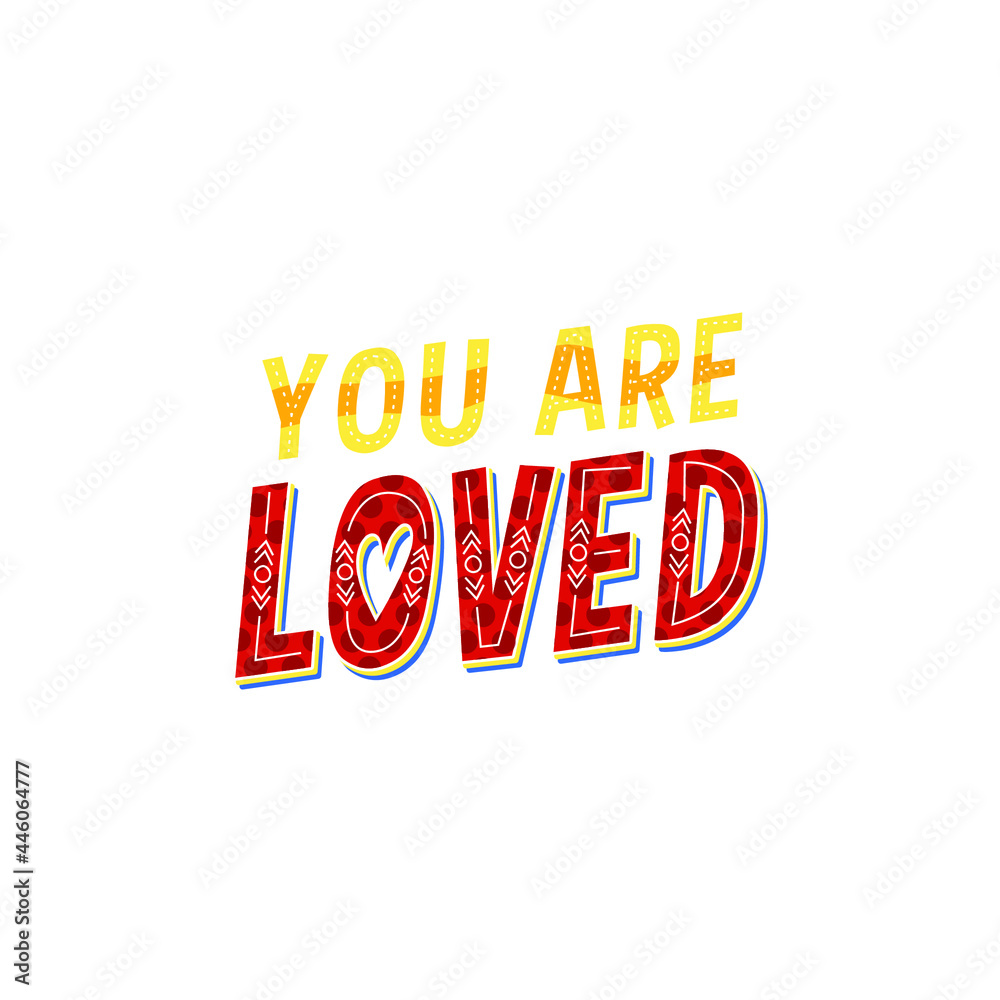 You Are Loved Lettering Vector On White Background