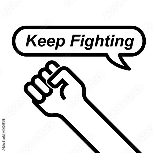 Keep fighting icon isolated on white background vector illustration.