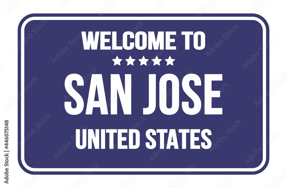 WELCOME TO SAN JOSE - UNITED STATES, words written on blue street sign stamp WELCOME TO SAN JOSE - UNITED STATES, words written on blue street sign stamp