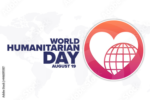 World Humanitarian Day. August 19. Holiday concept. Template for background, banner, card, poster with text inscription. Vector EPS10 illustration.