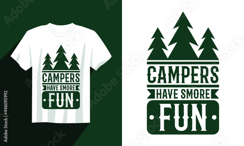 campers have smore fun camping t shirt vector, vintage camping t shirt design, camping hiking mountain t shirt design, outdoor t shirt, typography camping t shirt design