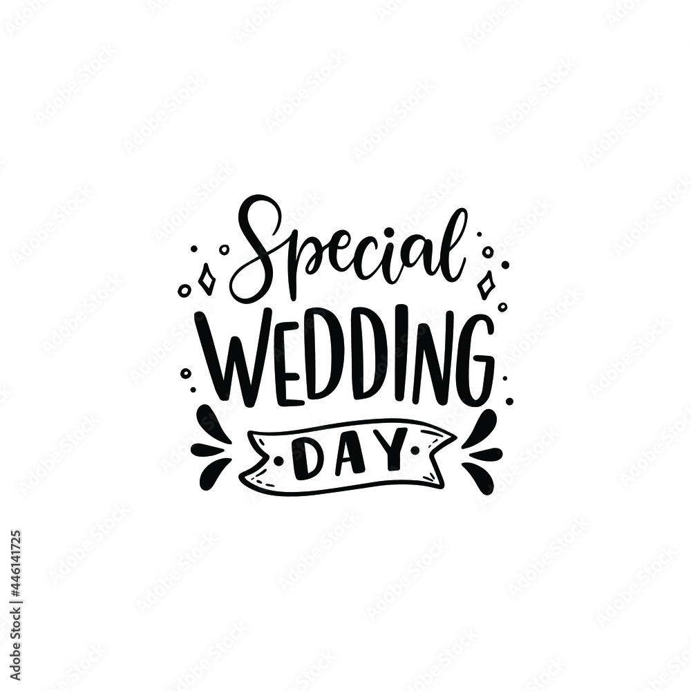 Special Wedding Day Lettering Vector On White Background
