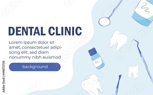 Dental Clinic background. Vector illustration with medical dental instruments in the background and editable text.