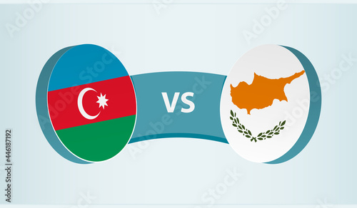 Azerbaijan versus Cyprus, team sports competition concept.