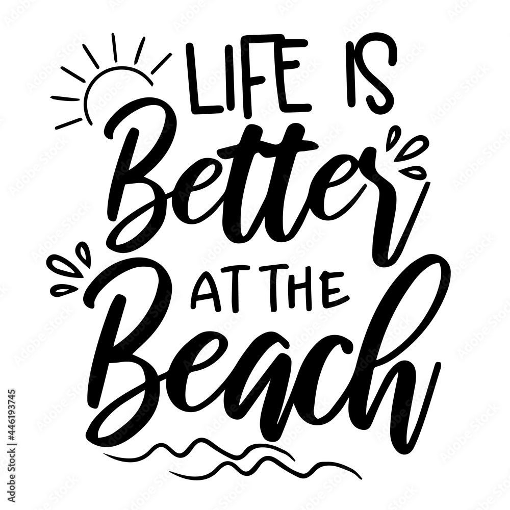 life is better at the beach inspirational quotes, motivational positive ...