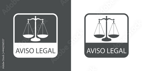 Icono con texto Aviso Legal en español con silueta de balanza en cuadrado en fondo gris y fondo blanco