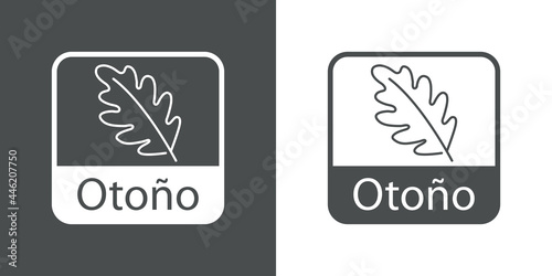 Icono con texto Otoño en español con silueta de hoja de roble en cuadrado en fondo gris y fondo blanco