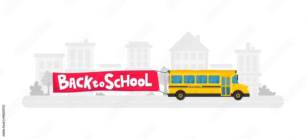 Back to school flat style concept with yellow school bus, red flag with lettering and grey city landscape. Cartoon school design for poster, banner, sign, card, print, sale etc. Vector illustration