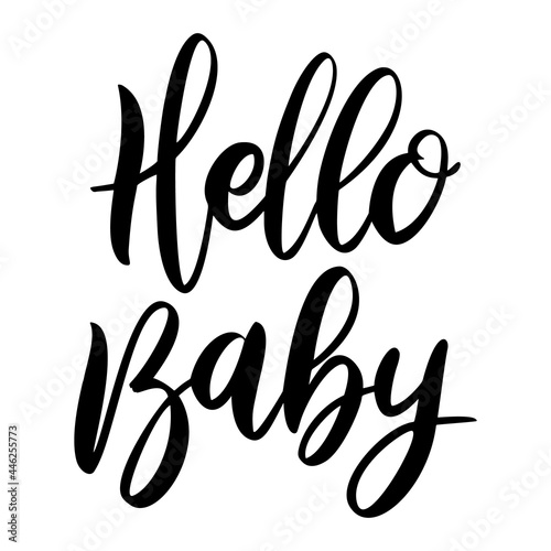 Hello baby. Lettering phrase on white background. Design element for greeting card  t shirt  poster. Vector illustration