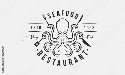 Seafood Restaurant logo, poster template. Vintage emblem template for Seafood Restaurant, Fish Store. Octopus with fork, knife, spatula and knife. Template for restaurant menu. Vector illustration