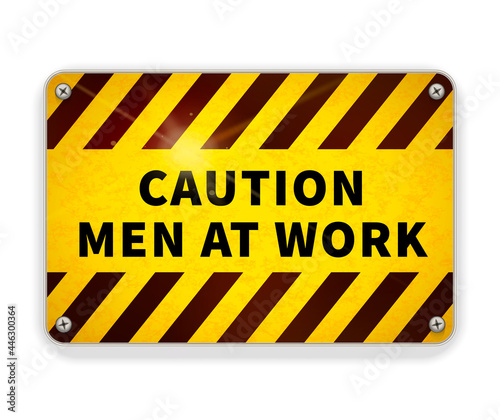 Bright Caution glossy metal plate, warning sign Men at work area on white