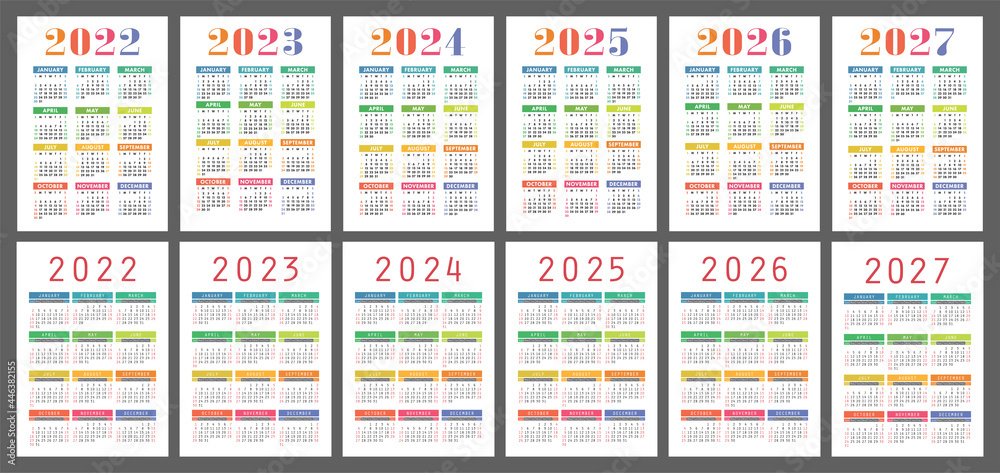 Calendar 2022, 2023, 2024, 2025, 2026 and 2027. English vector set. Vertical wall or pocket calender template. Week starts on Sunday Calendar 2022, 2023, 2024, 2025, 2026 and 2027. English vector set. Vertical wall or pocket calender template. Week starts on Sunday