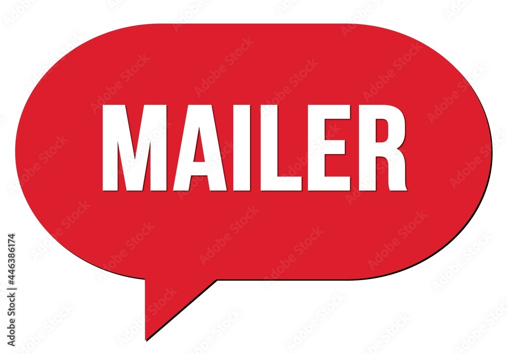 MAILER text written in a red speech bubble MAILER text written in a red speech bubble