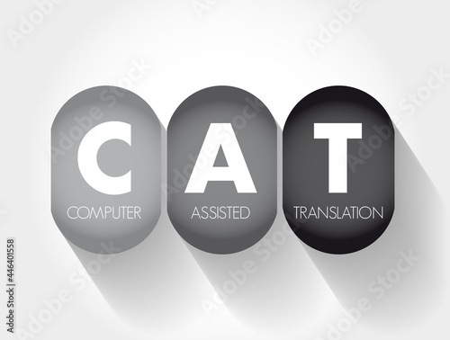 CAT - Computer Assisted Translation acronym, technology concept background