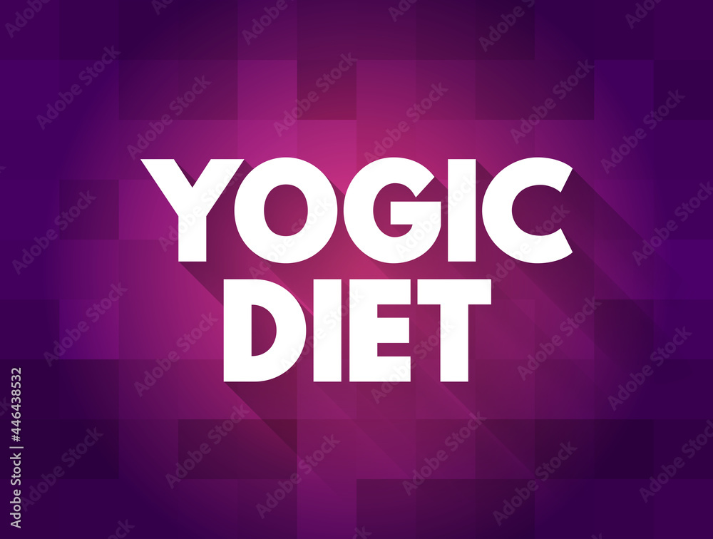 Yogic diet text quote, concept background