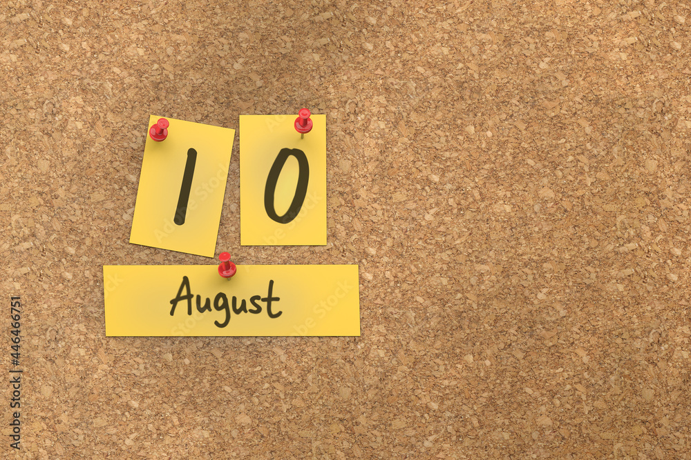 3d rendering of important days concept. August 10th. Day 10 of month. The date written on yellow papers is pinned to the cork board. Summer month, day of the year. Remind you an important event. 3d rendering of important days concept. August 10th. Day 10 of month. The date written on yellow papers is pinned to the cork board. Summer month, day of the year. Remind you an important event.