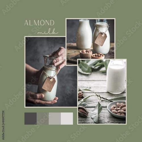 Homemade almond milk. Design moodboard. Photo Collage with text - Almond milk.