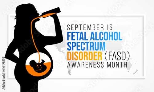 International Fetal alcohol spectrum disorder awareness month (FASD) is observed every year in September, in recognition of the importance of alcohol free pregnancy. Vector illustration photo