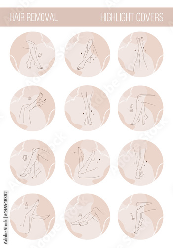 Hair removal. Set of highlight covers for social media. Vector Illustration of elegant female legs in a trendy lineart style. Beauty logo for epilation studio or spa salon.