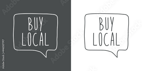 Logotipo con texto manuscrito Buy Local escrito a mano en burbuja de habla con lineas en fondo gris y fondo blanco