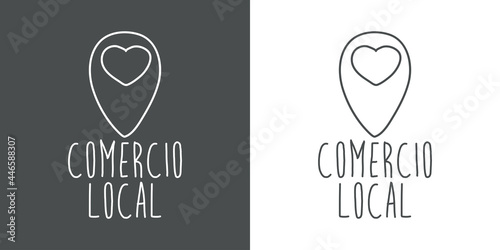 Logotipo con texto manuscrito Comercio Local escrito a mano en español con puntero de posición con corazón con lineas en fondo gris y fondo blanco