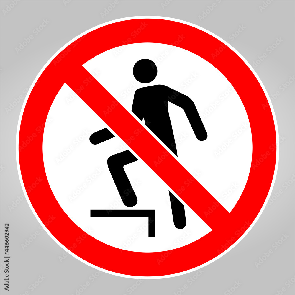 No Stepping Symbol On White Background No Stepping Symbol On White Background