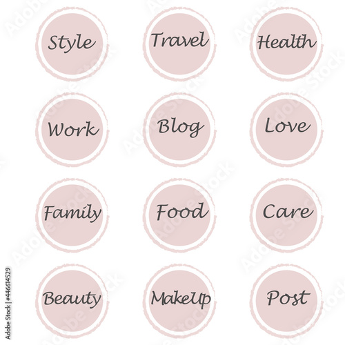 Instagram highlight icons in light color. Lettering food, travel, beauty, animals, work, family, love. Highlights. Story Highlight Covers