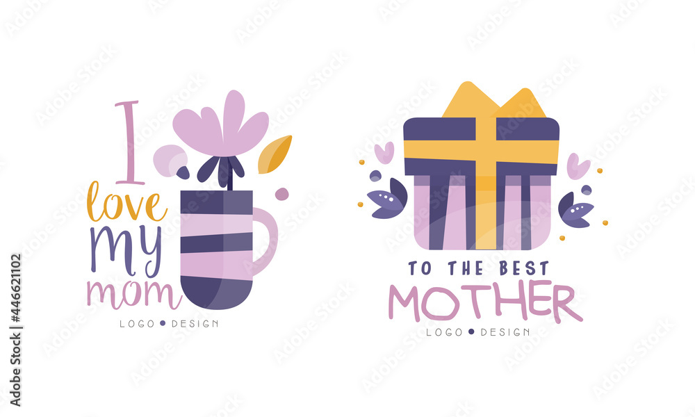 I Love my Mom Logo Design Set, To the Best Mother Hand Drawn Labels Vector Illustration I Love my Mom Logo Design Set, To the Best Mother Hand Drawn Labels Vector Illustration