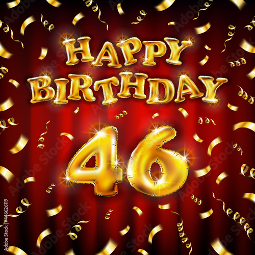 Golden number forty six metallic balloon. Happy Birthday message made of golden inflatable balloon. 46 number etters on red background. fly gold ribbons with confetti. vector illustration photo