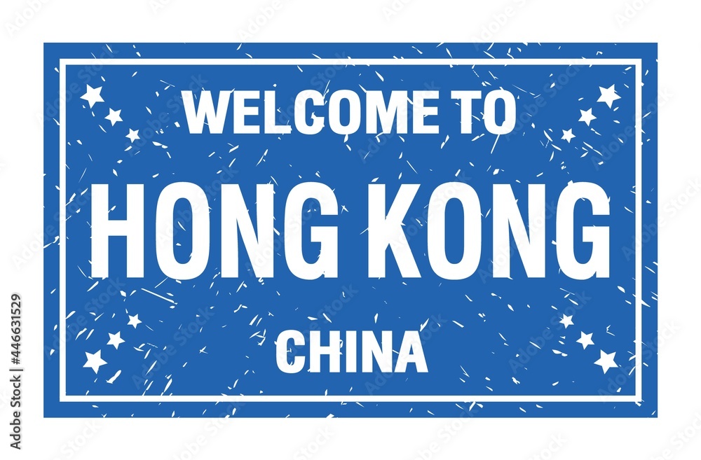 WELCOME TO HONG KONG - CHINA, words written on blue rectangle stamp