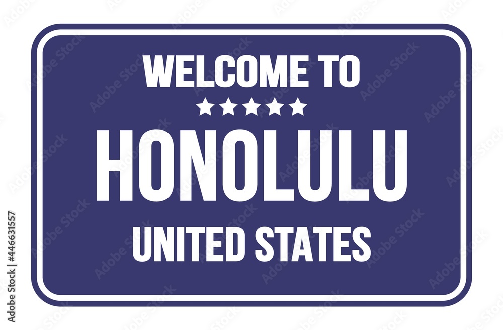 WELCOME TO HONOLULU - UNITED STATES, words written on blue street sign stamp WELCOME TO HONOLULU - UNITED STATES, words written on blue street sign stamp