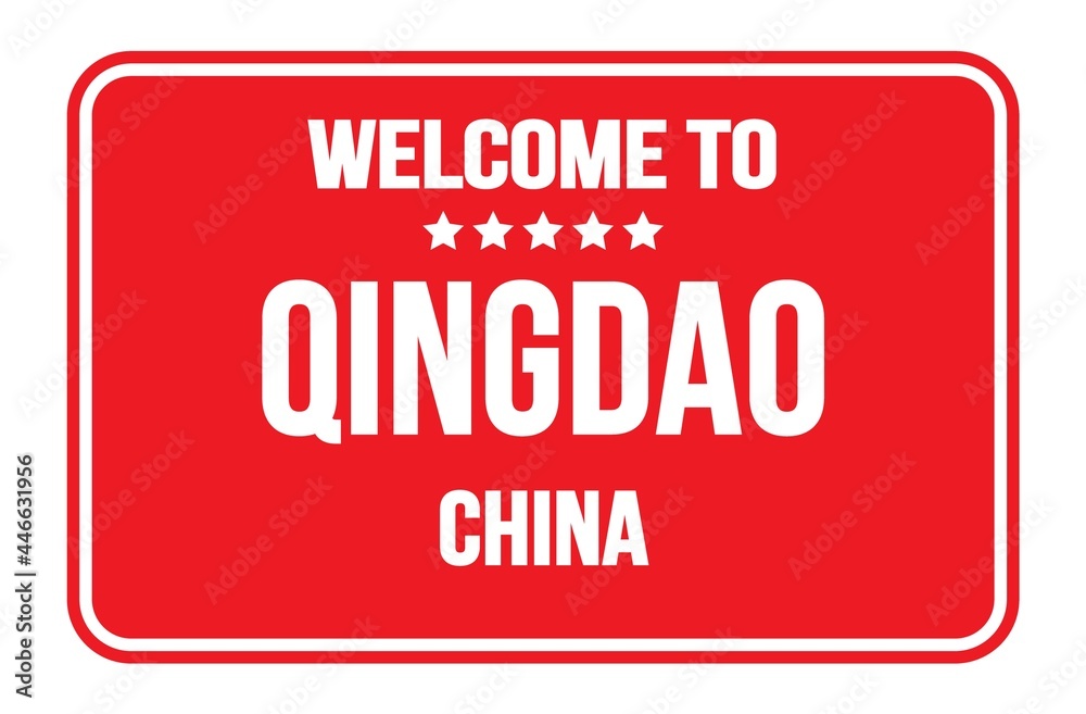 WELCOME TO QINGDAO - CHINA, words written on red street sign stamp WELCOME TO QINGDAO - CHINA, words written on red street sign stamp