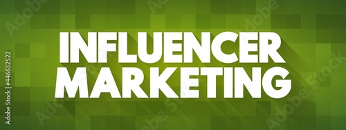 Influencer Marketing text quote, concept background