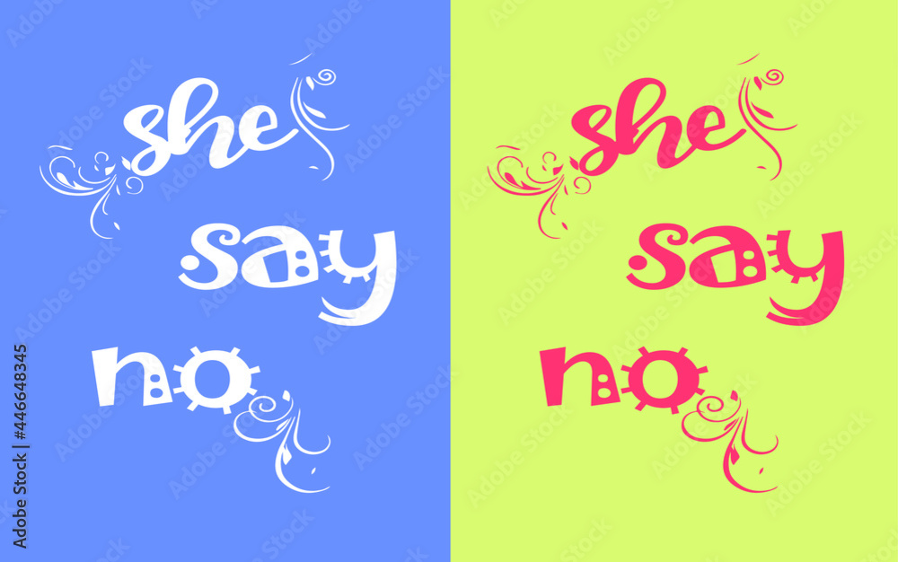 she say no vector t-shirt design she say no vector t-shirt design