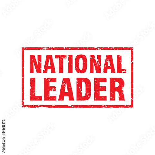 Abstract Red Grungy National Leader Rubber Stamp Sign Illustration Vector, National Leader Text Seal, Mark, Label Design Template