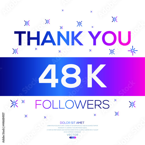 Creative Thank you (48k, 48000) followers celebration template design for social network and follower ,Vector illustration.