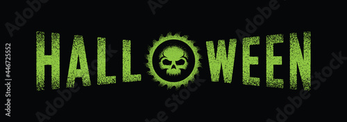 Color illustration of a skull, circular saw, text on a black background. Design element for poster, print, sticker, emblem. Vector illustration. Halloween symbolism.