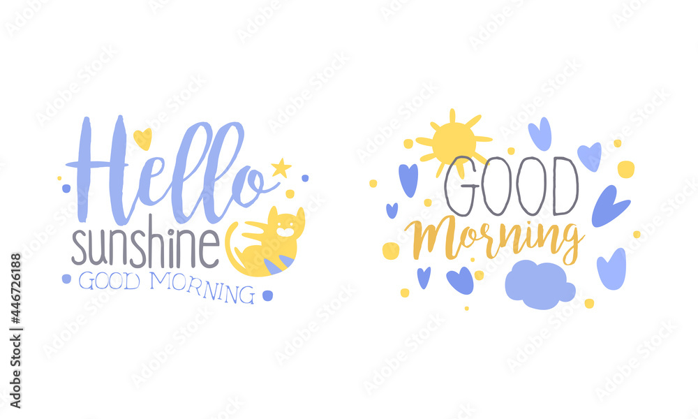 Motivational Quotes Set, Hello Sunshine, Good Morning, Banner, Card, Bag, T-shirt, Home Decor Prints Hand Drawn Vector Illustration