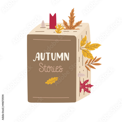 Cute autumn concept illustration of a book with leaves as bookmarks and lettering - Autumn stories. Pretty doodle drawing isolated on white background. For sticker, print, card, postcard, decor, etc.